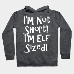 Elf Sized Hoodie